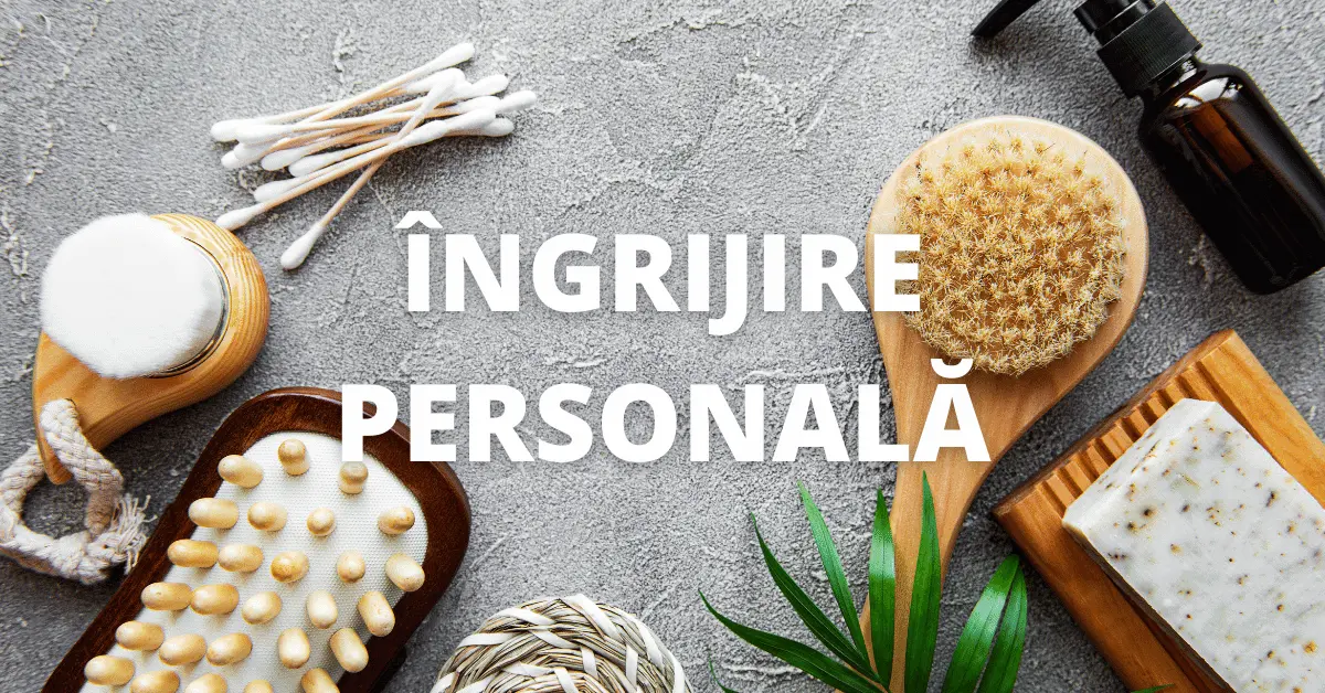 Ingrijire personala Cosul magic